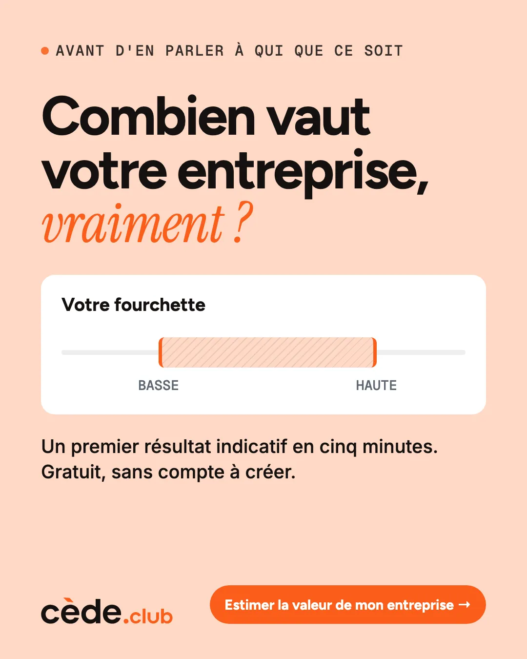 Création publicitaire Cède renvoyant vers l'outil d'estimation de valeur